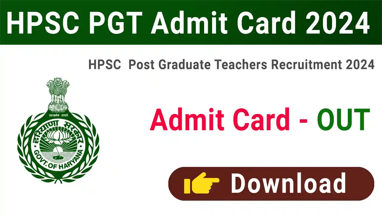 HPSC PGT Admit Card 2024