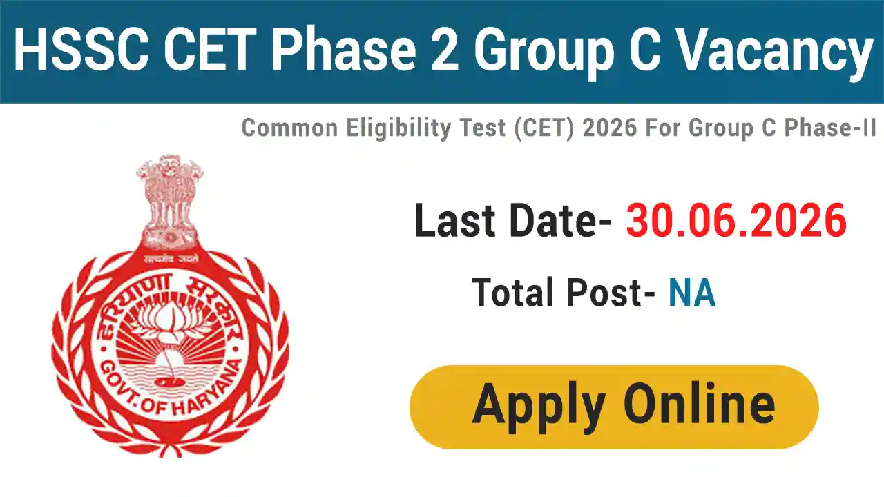 HSSC CET Phase 2 Group C Recruitment 2026