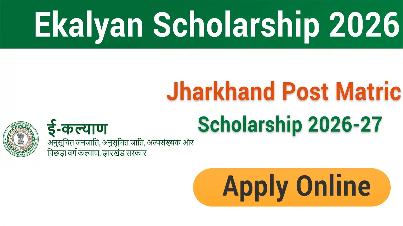 Ekalyan Jharkhand Post Matric Scholarship 2026
