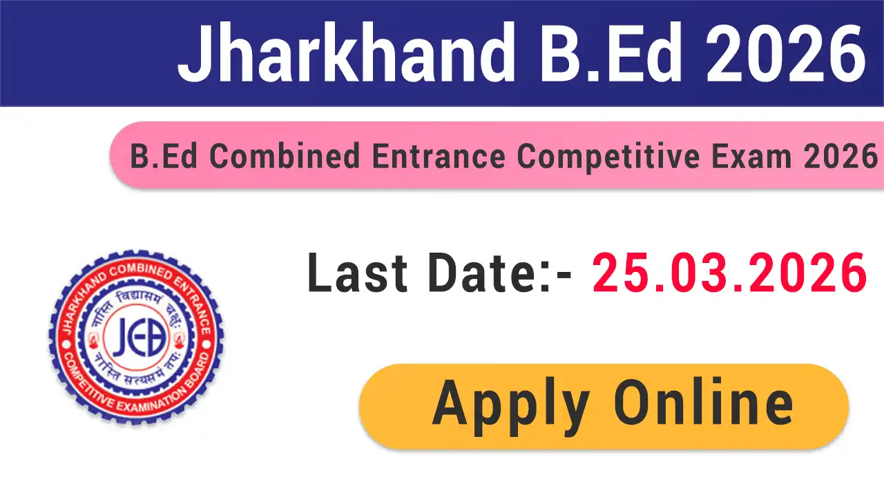 Jharkhand BEd Entrance Exam 2026