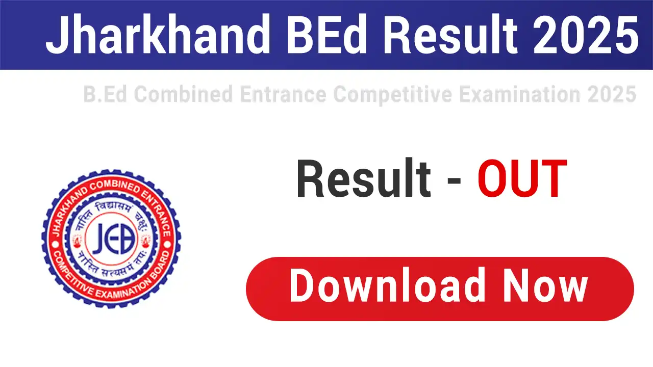 JCECEB Jharkhand BEd Entrance Exam Result 2025