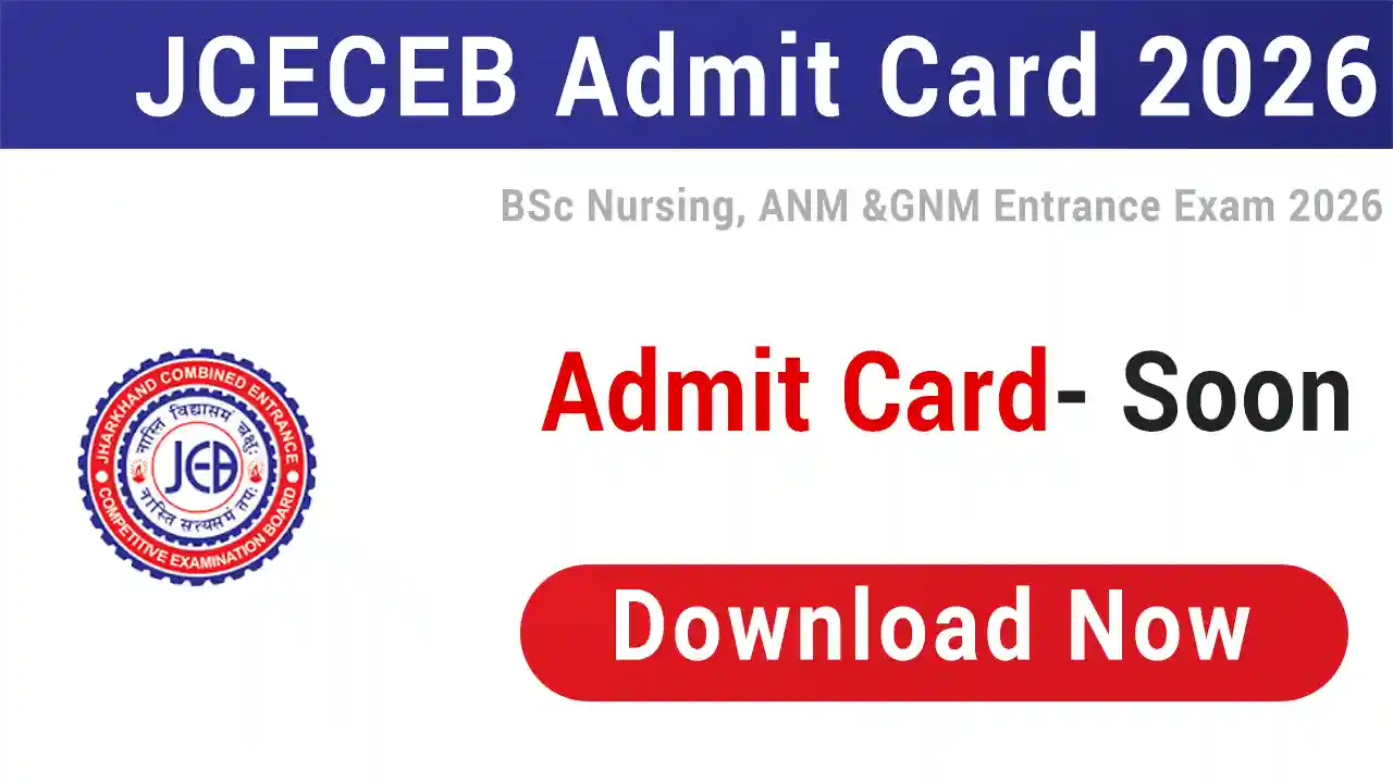 JCECEB Jharkhand BSc Nursing ANM GNM Admit Card 2026