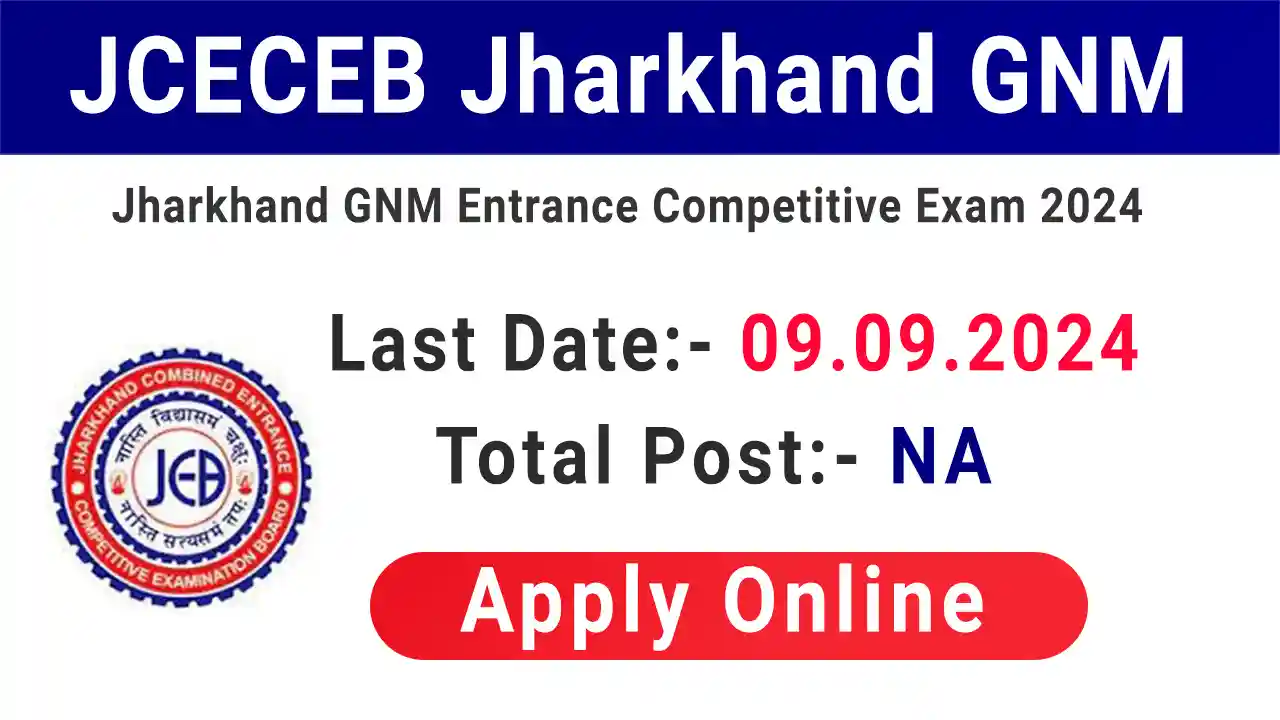 JCECEB Jharkhand GNM 2024