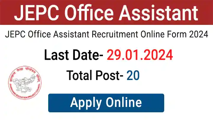 JEPC Office Assistant 2024