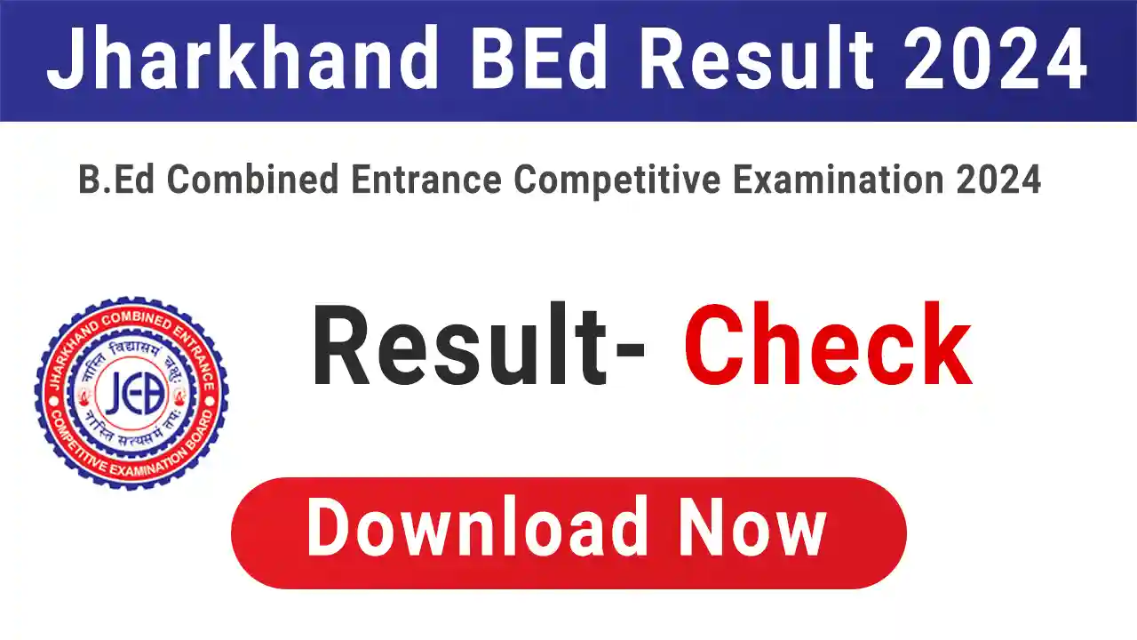 Jharkhand BEd Result 2024