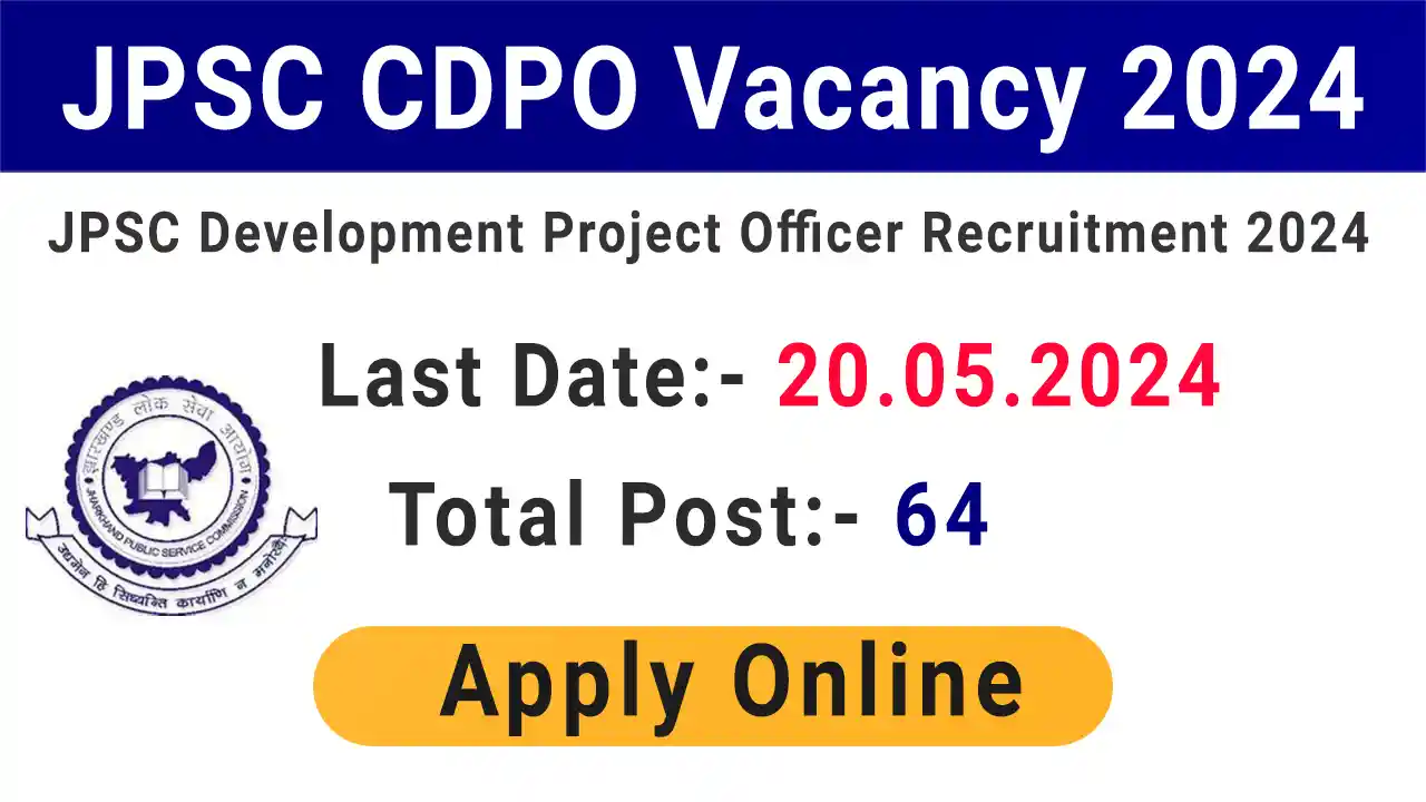 JPSC CDPO Vacancy 2024