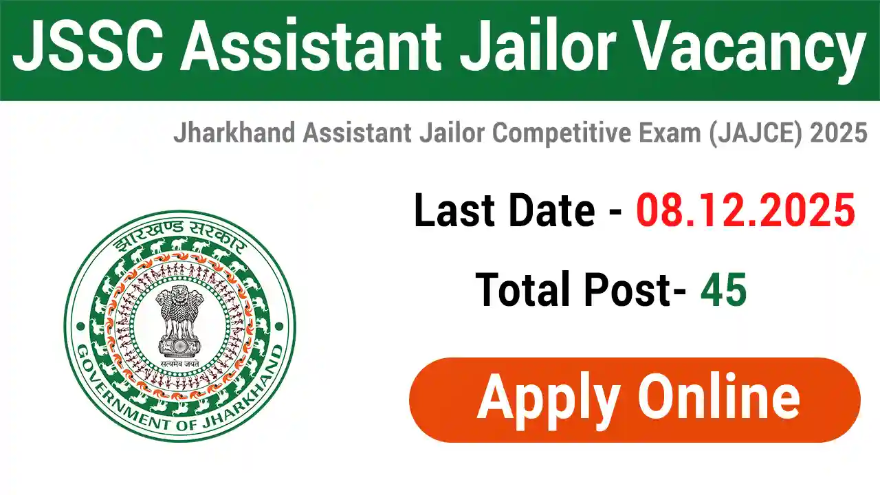 JSSC Assistant Jailor Vacancy JAJCE 2025