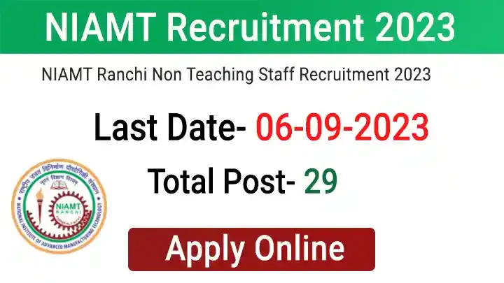 NIAMT Recruitment 2023