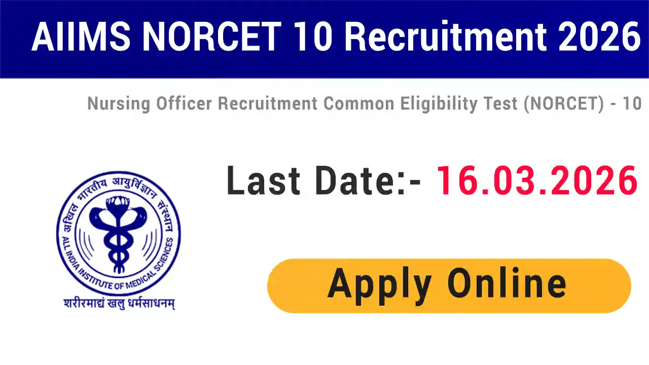AIIMS NORCET 10th Recruitment 2026