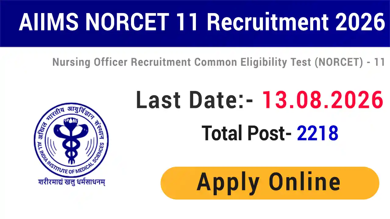 AIIMS NORCET 11 Application Form 2026
