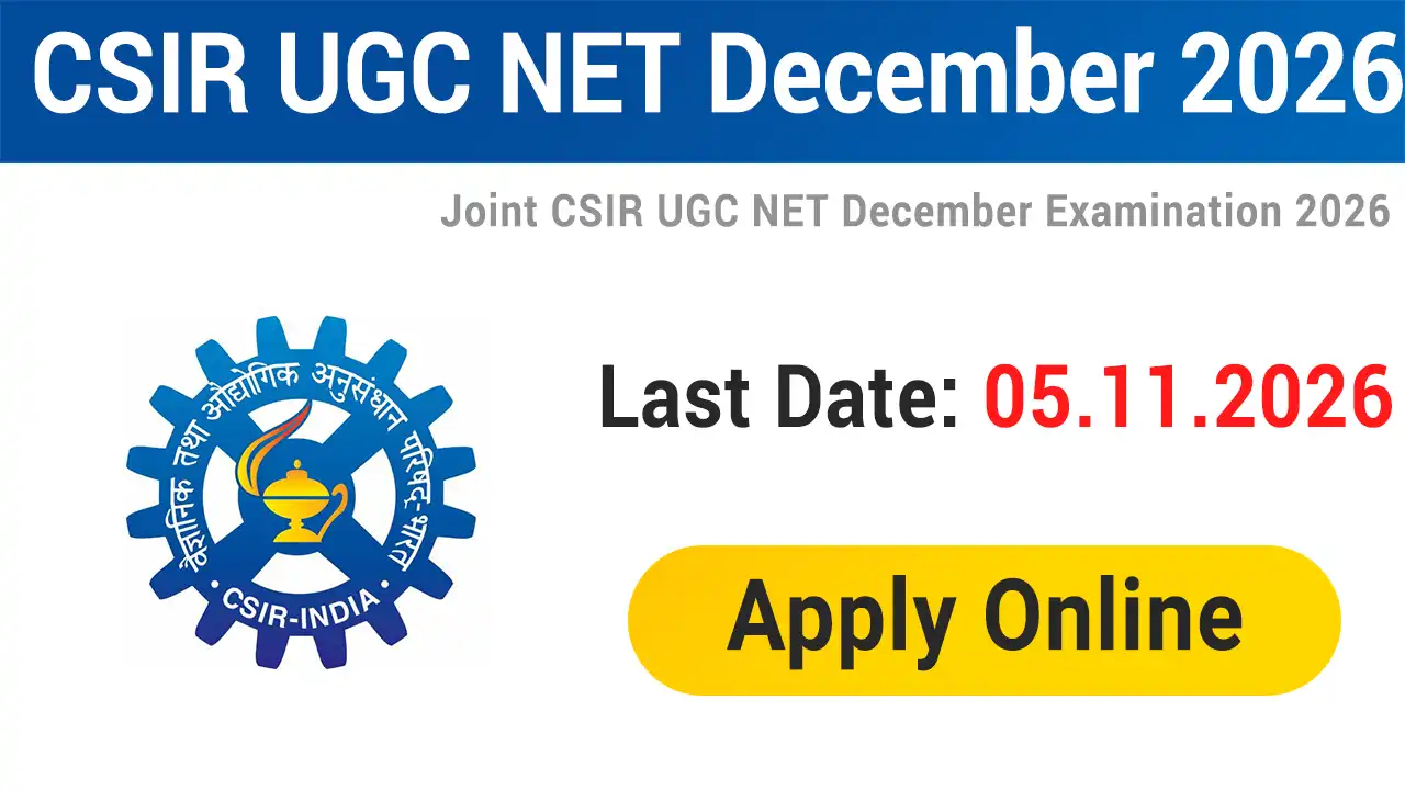 CSIR UGC NET December 2026 Application Form