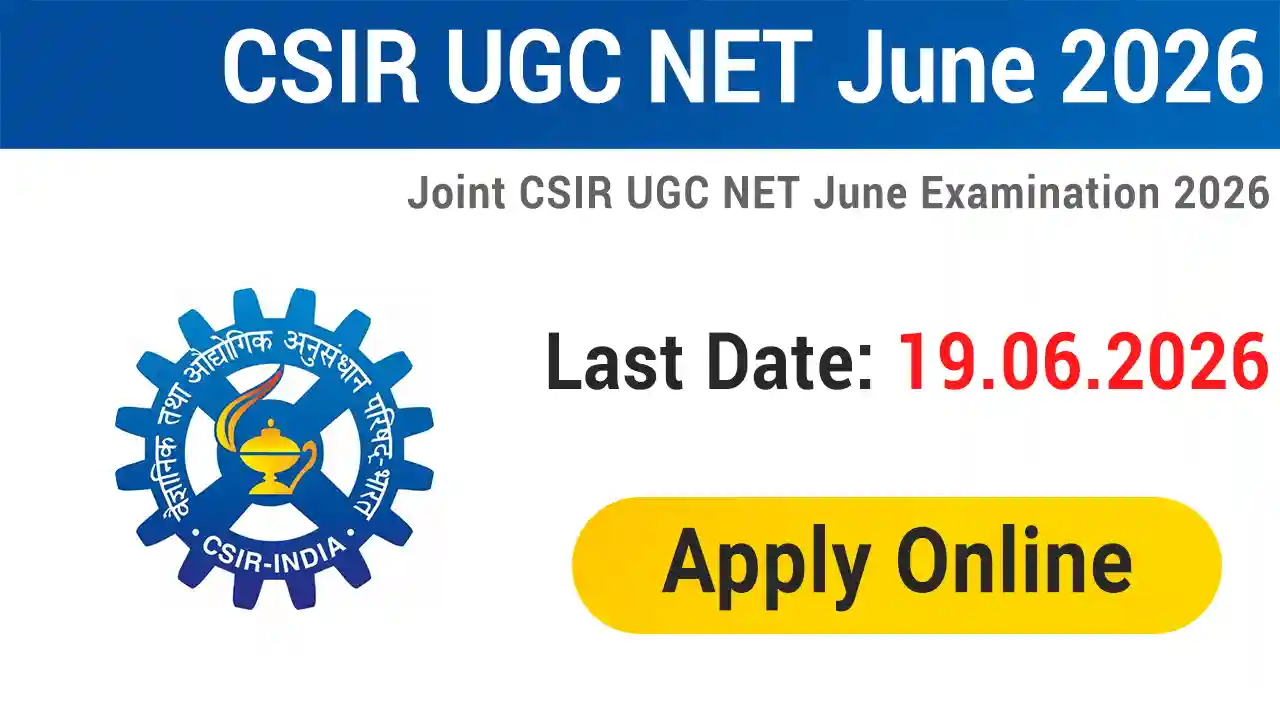 CSIR UGC NET June 2026 Application Form
