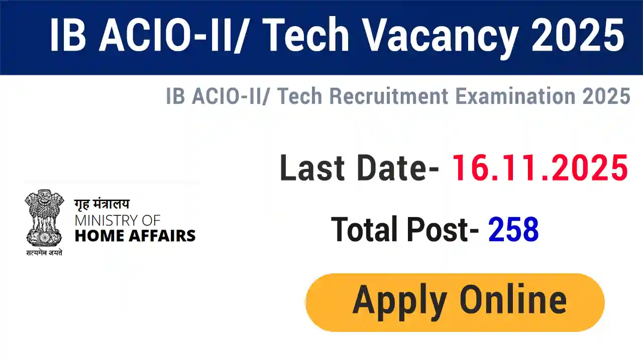IB ACIO Grade II Tech Recruitment 2025