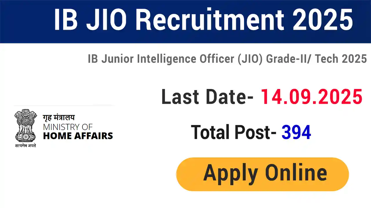 IB Junior Intelligence Officer JIO Recruitment 2025