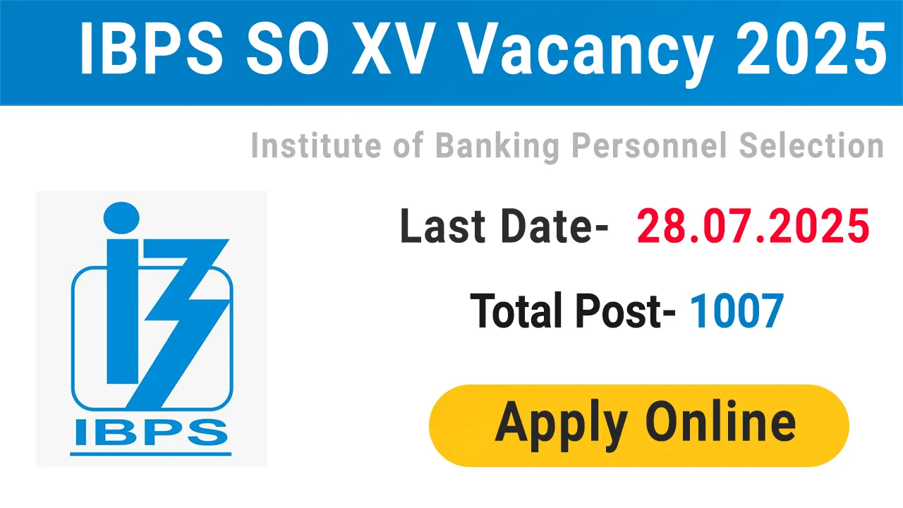 IBPS SO CRP SPL XV Vacancy 2025