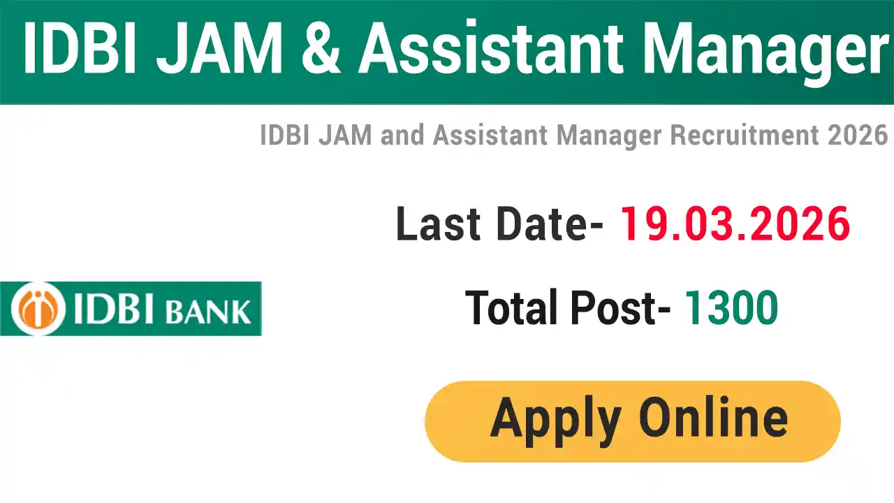 IDBI JAM and Assistant Manager Recruitment 2026