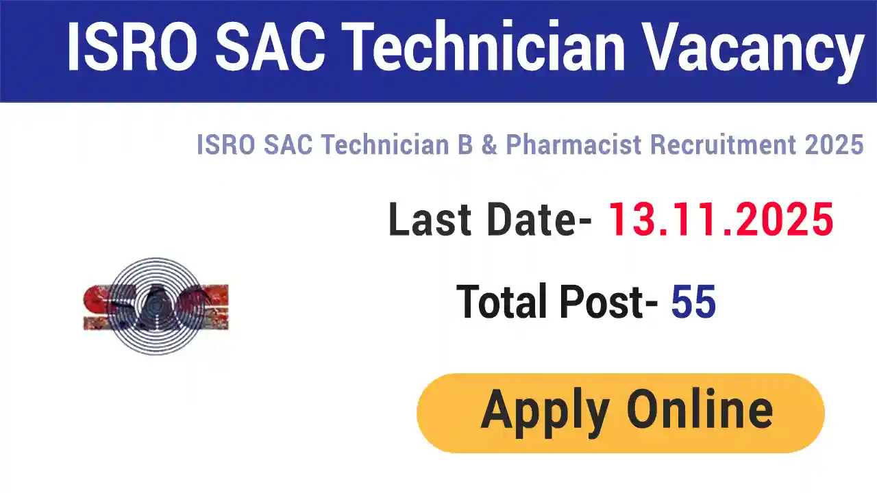 ISRO SAC Technician B Recruitment 2025