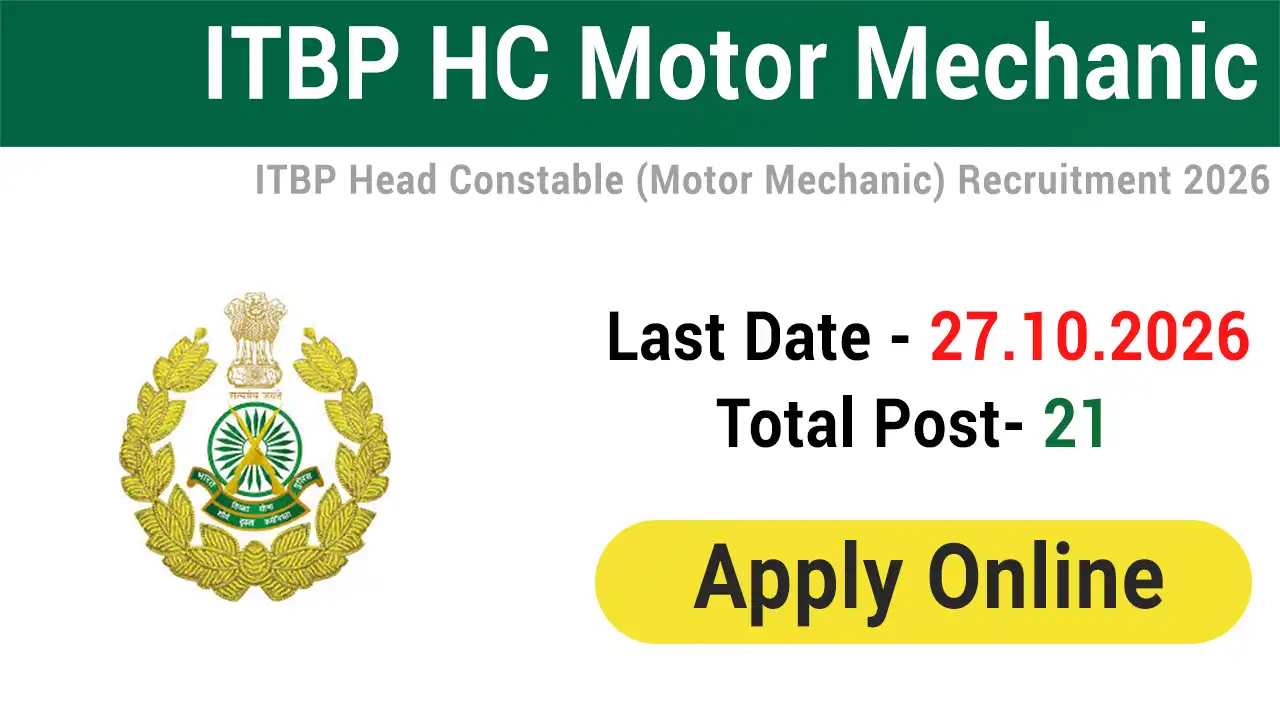 ITBP Head Constable Motor Mechanic Recruitment 2026