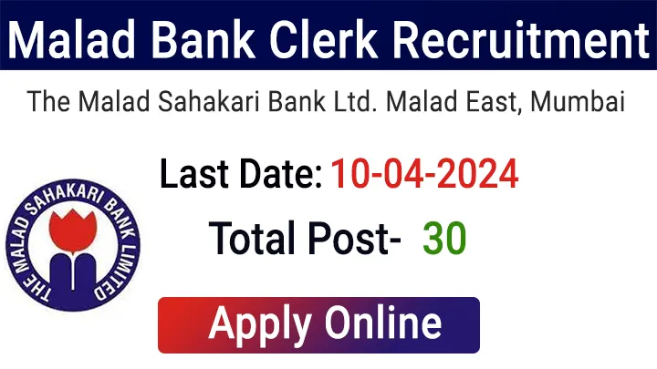 Malad Bank Clerk Recruitment 2024