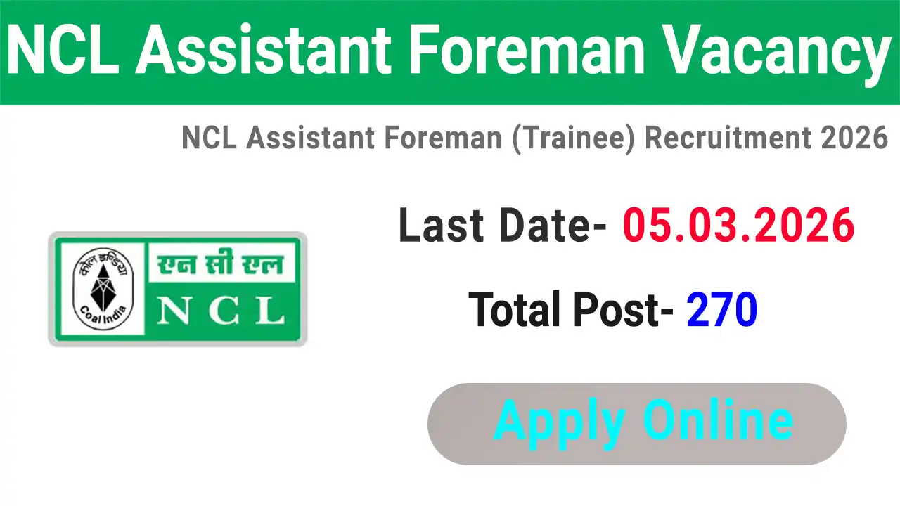 NCL Assistant Foreman Recruitment 2026
