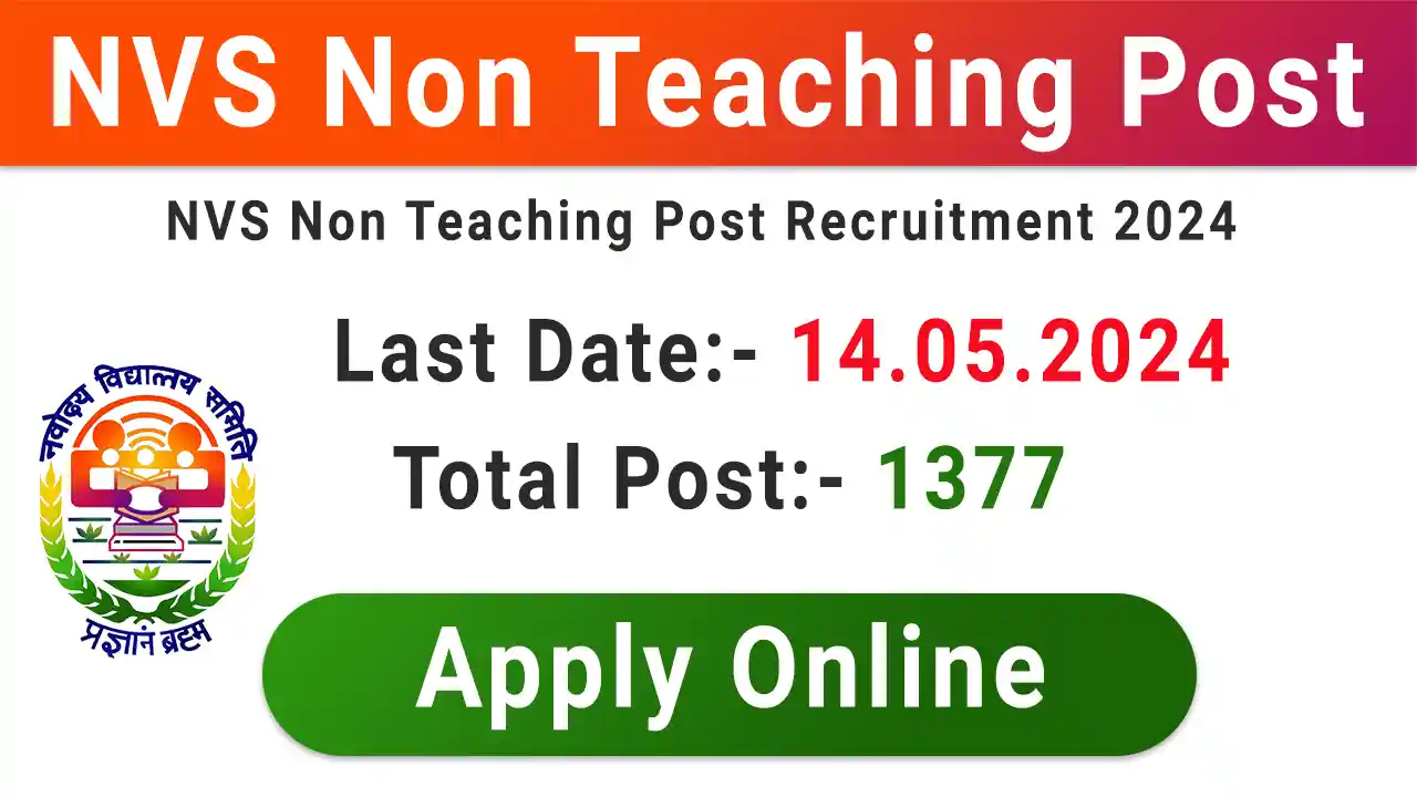 NVS Non Teaching Recruitment 2024 Apply Online, Notification