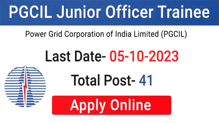 PGCIL Junior Officer Trainee Recruitment 2023