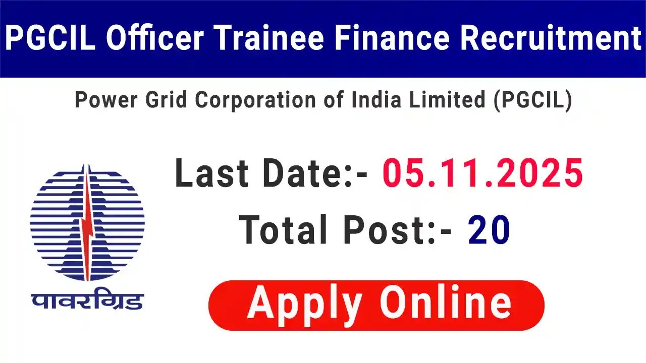 PGCIL Officer Trainee Finance Recruitment 2025