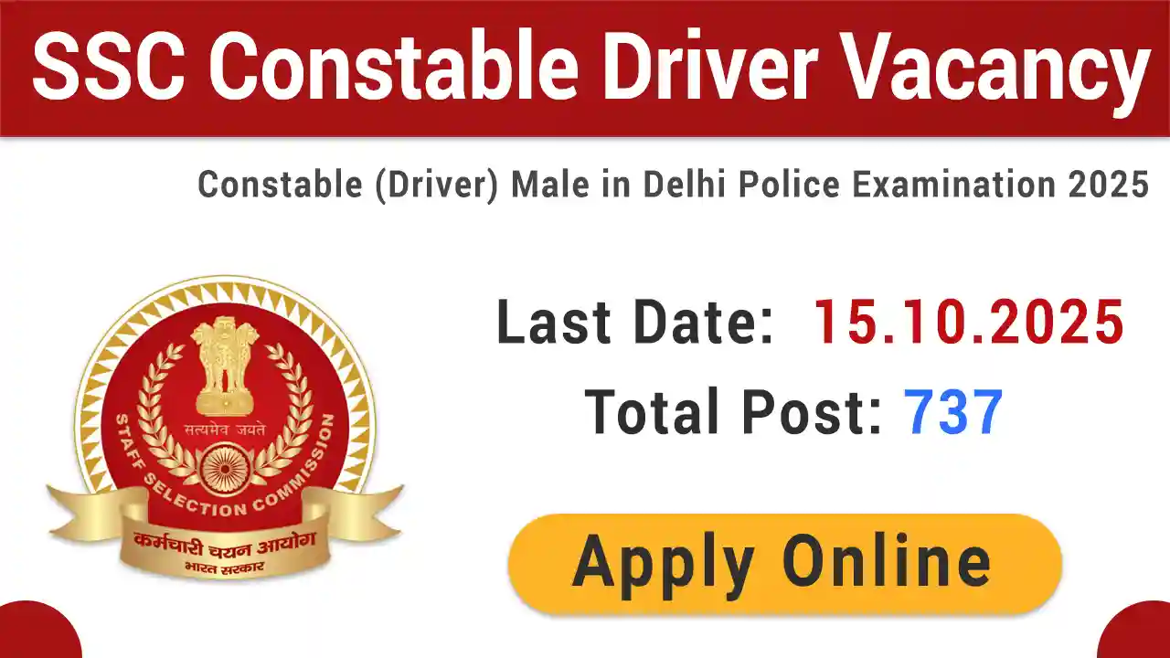 SSC Delhi Police Constable Driver Vacancy 2025