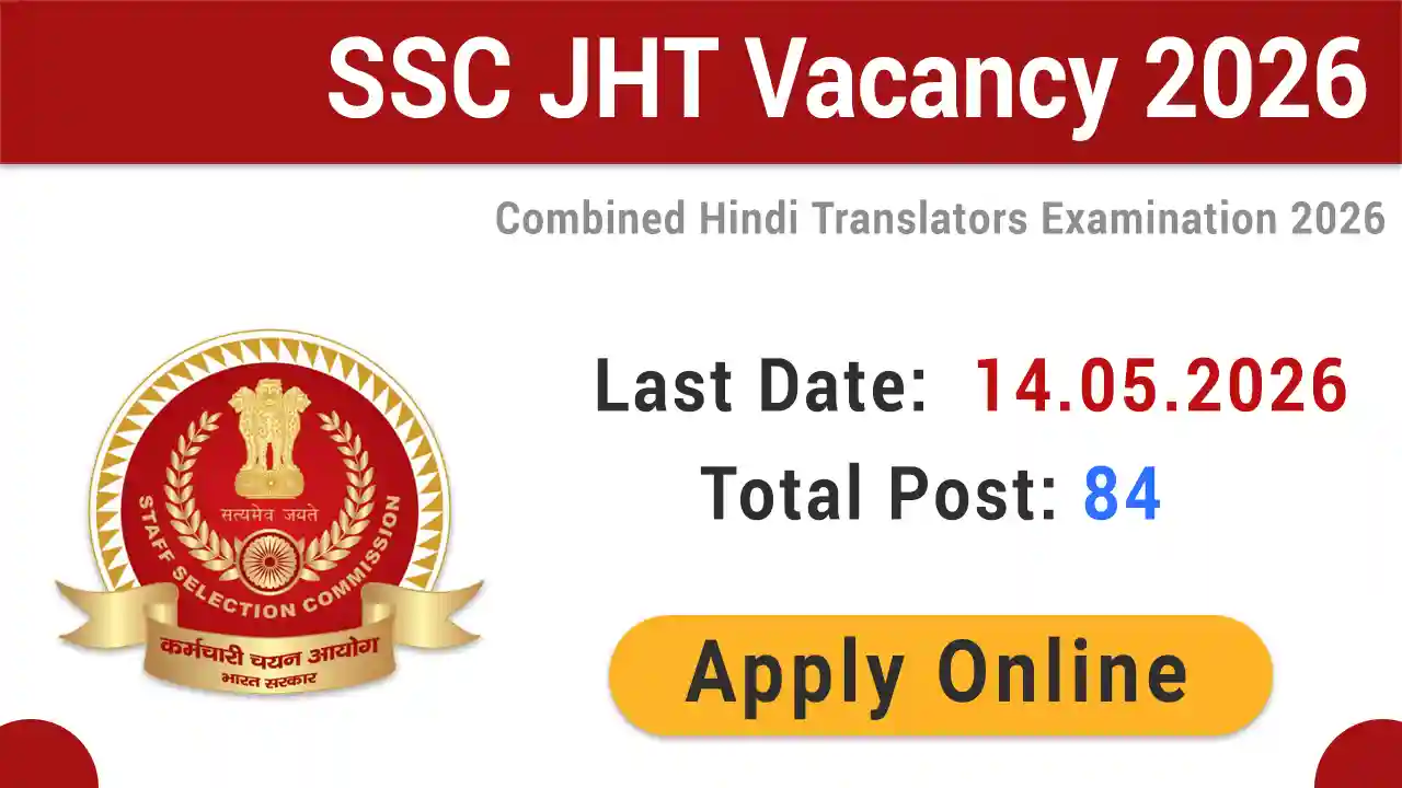SSC JHT Vacancy 2026