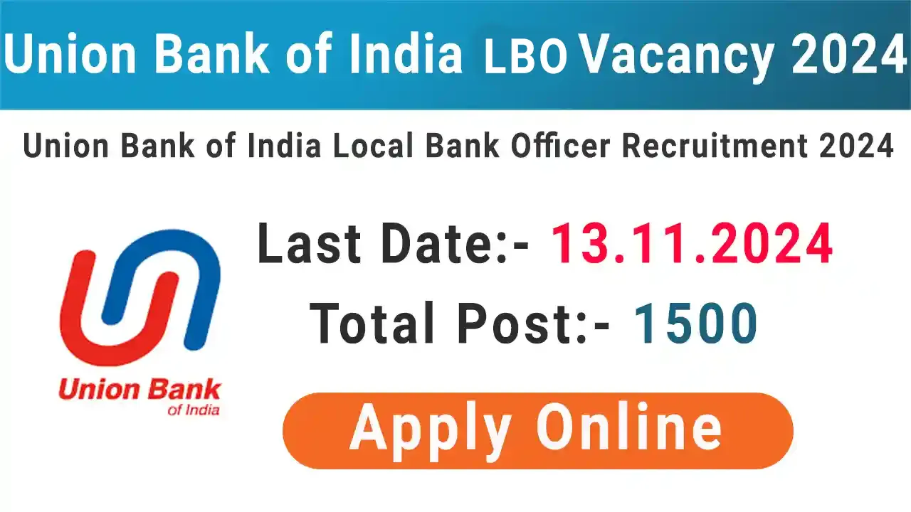 Union Bank of India LBO Recruitment 2024