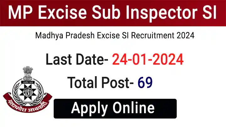 MP Excise Sub Inspector SI 2024