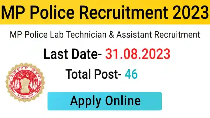 MP Police Lab Technician and Assistant Recruitment 2023