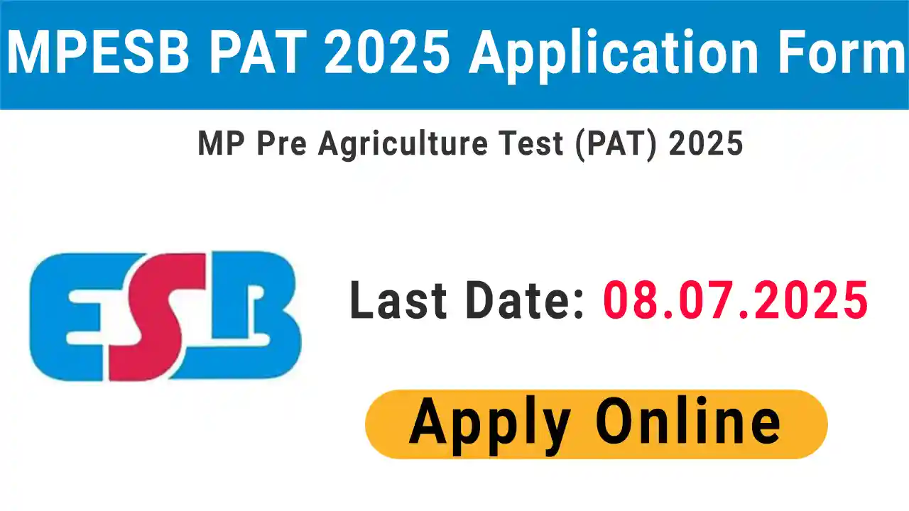MPESB PAT 2025 Application Form
