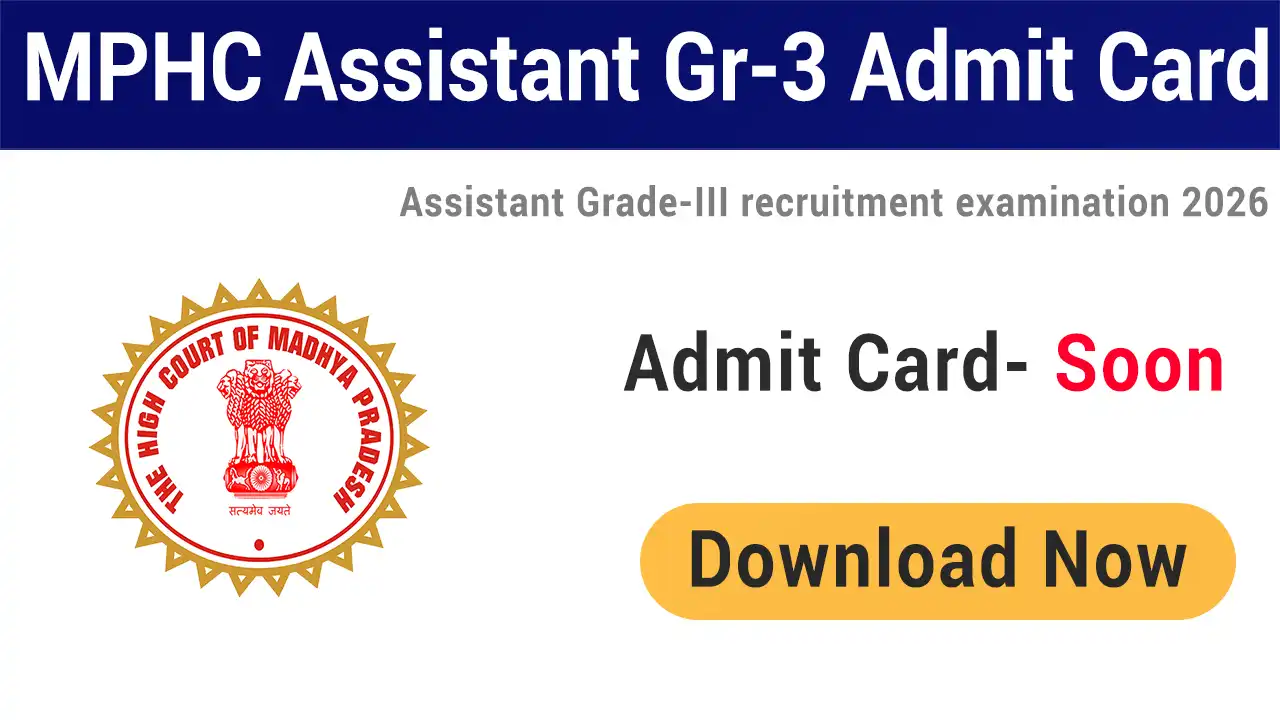 MPHC Assistant Grade 3 Admit Card 2026