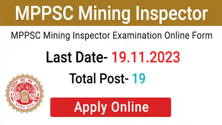 MPPSC Mining Inspector Recruitment