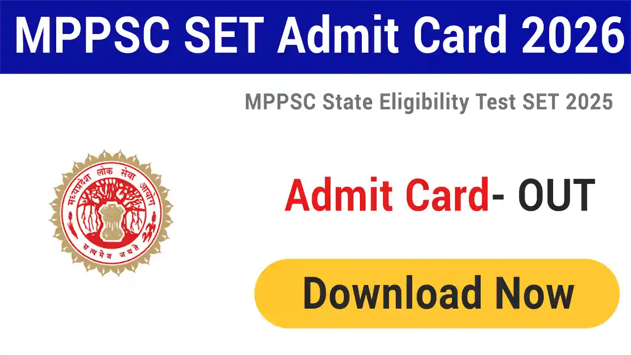 MPPSC SET Admit Card 2026