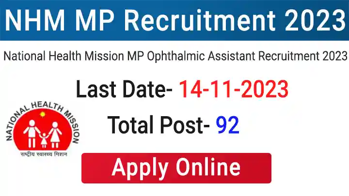 NHM MP Ophthalmic Assistant Recruitment 2023