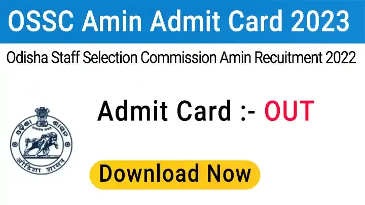 OSSC Amin Admit Card 2023