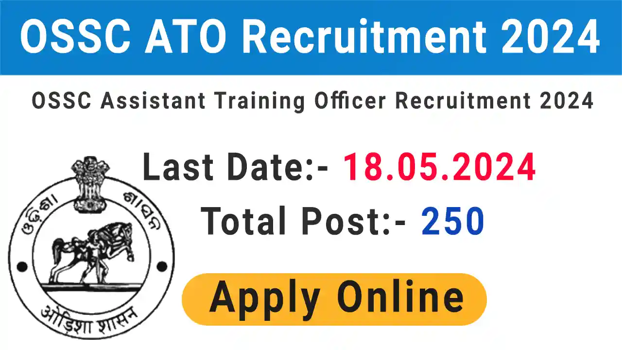 OSSC ATO Recruitment 2024