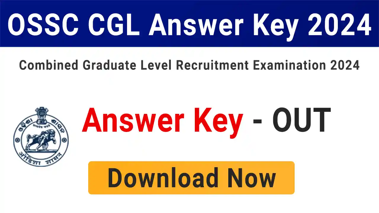 OSSC CGL Answer Key 2024