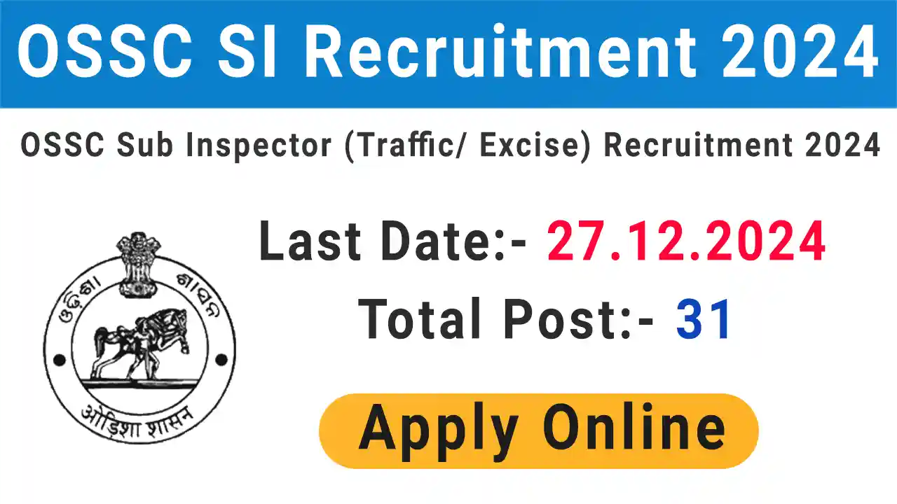 OSSC SI Recruitment 2024