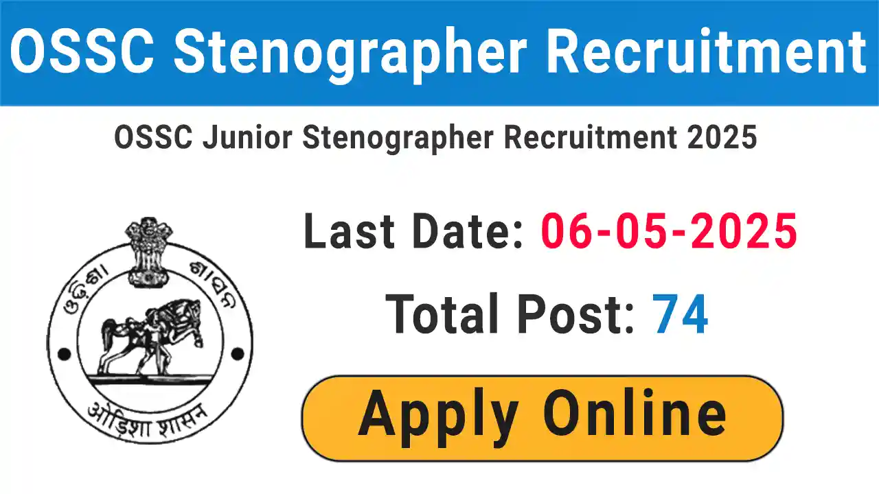 OSSC Stenographer Recruitment 2025