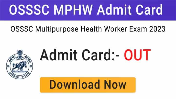 OSSSC MPHW Admit Card 2023