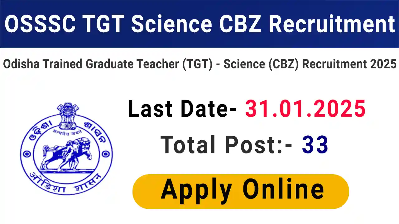 OSSSC TGT Science CBZ Recruitment 2025