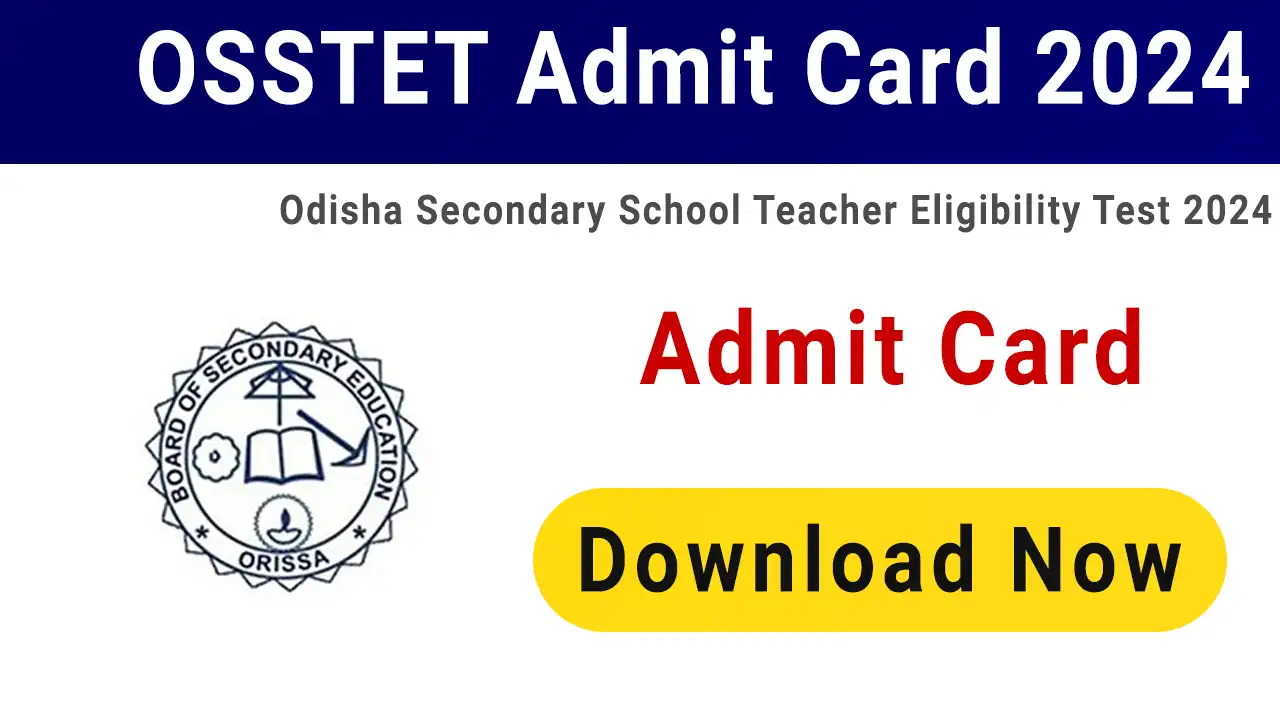 OSSTET Admit Card 2025
