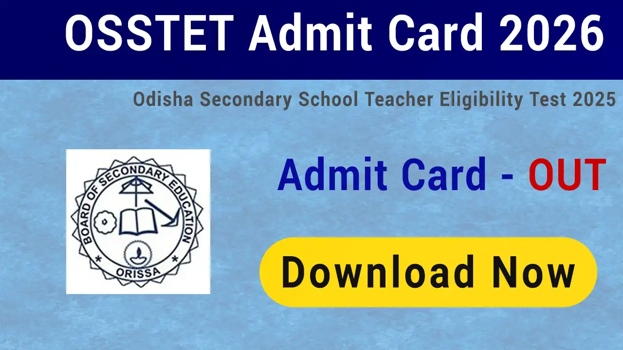 OSSTET Admit Card 2026