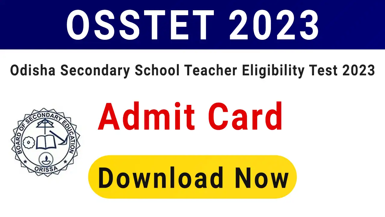 OSSTET Admit Card 2024