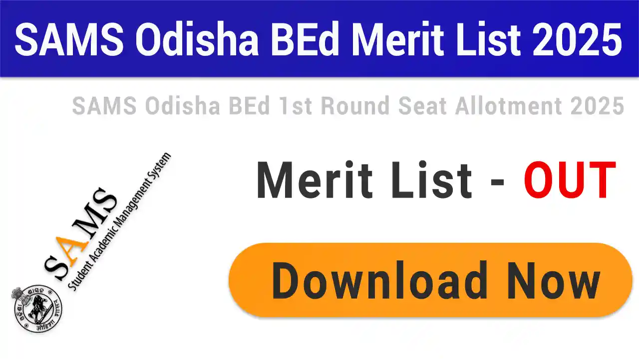 SAMS Odisha BEd Result 2025
