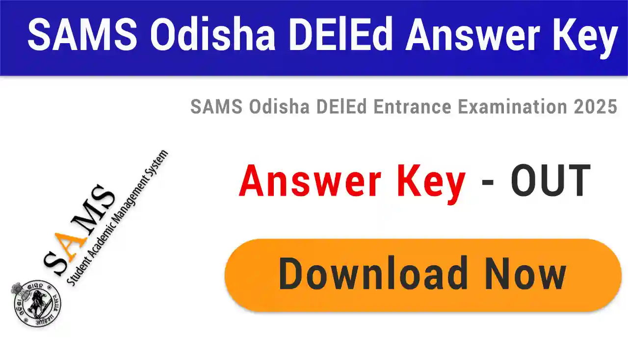 SAMS Odisha DElEd CT Answer Key 2025