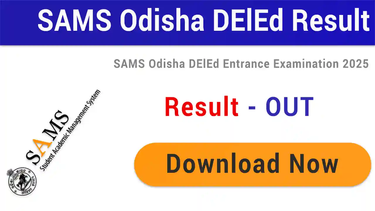 SAMS Odisha DElEd CT Result 2025